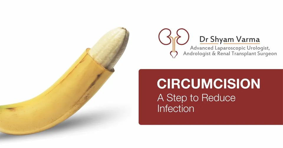 CIRCUMCISION: A Step to Reduce Infection